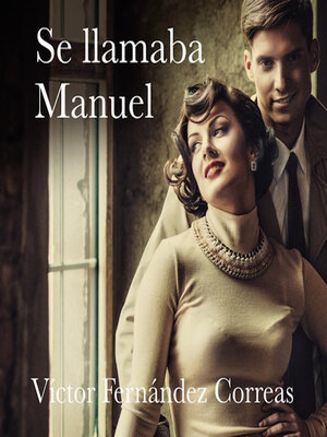 cover image of Se llamaba Manuel